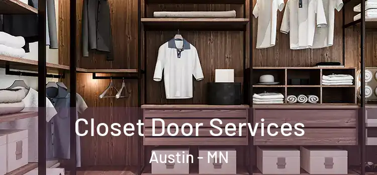 Closet Door Services Austin - MN