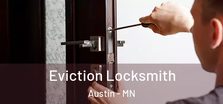  Eviction Locksmith Austin - MN
