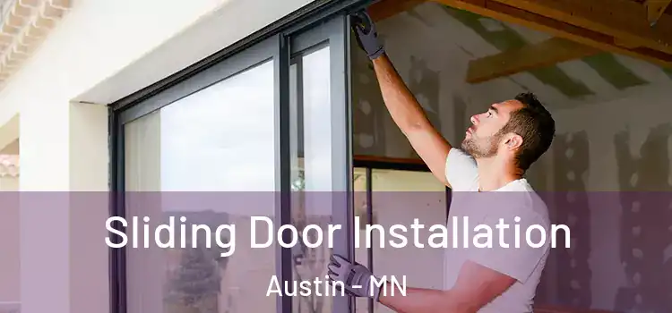 Sliding Door Installation Austin - MN